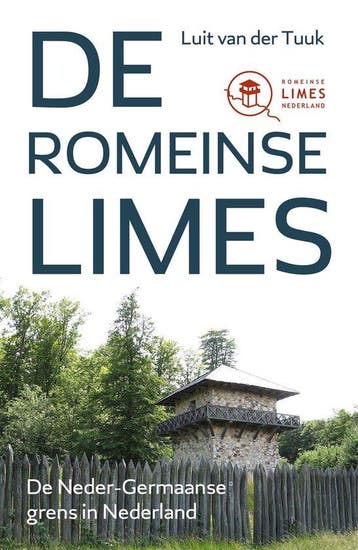 9789401919494 De Romeinse limes Luit van der Tuuk, Verzenden, Nieuw, Luit van der Tuuk