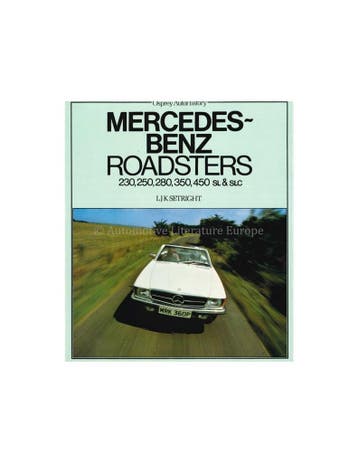 MERCEDES BENZ ROADSTERS, 230, 250, 280, 350, 450 SL& SLC, Nieuw, Author