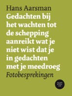 Gedachten bij het wachten tot de schepping aanreikt wat je, Verzenden, Zo goed als nieuw, Hans Aarsman