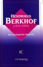 Hendrikus Berkhof (1914-1995) 9789024291861 MEIJERING, Verzenden, Gelezen, MEIJERING