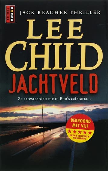 Jachtveld / Jack Reacher / 1 - Lee Child 9789024556861, Verzenden, Gelezen, Lee Child