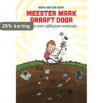 Meester Mark graaft door 9789463190077 Mark van der Werf, Verzenden, Gelezen, Mark van der Werf