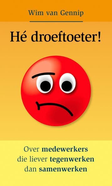 Hé Droeftoeter - Wim van Gennip 9789085162285, Verzenden, Zo goed als nieuw, Wim van Gennip