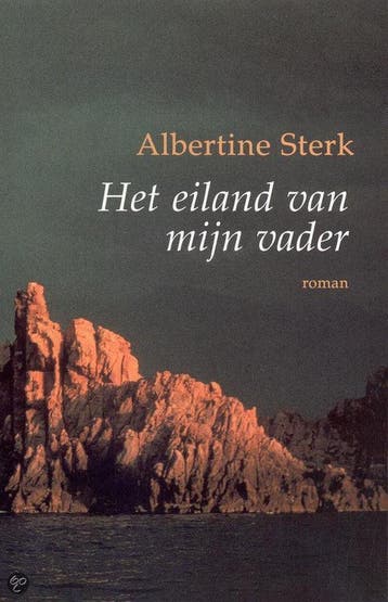 Het eiland van mijn vader - A. Sterk 9789035125568, Verzenden, Gelezen, A. Sterk