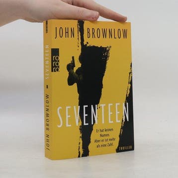 Seventeen - John Brownlow 9783499008511, Boeken, Verzenden, Zo goed als nieuw, John Brownlow