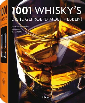 1001 whiskys die je geproefd moet hebben! 9789089982353, Verzenden, Gelezen