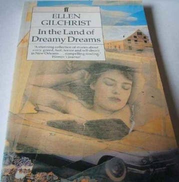 In the Land of Dreamy Dreams 9780571162765 Ellen Gilchrist, Verzenden, Gelezen, Ellen Gilchrist