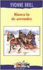 Bianca in de arrenslee / Bianca / 9 9789026117329, Verzenden, Gelezen, Yvonne Brill