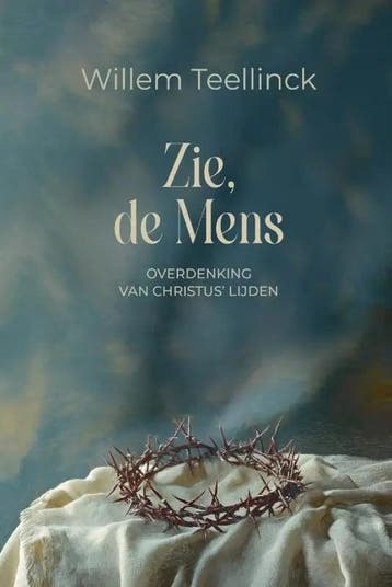 Teellinck, Willem-Zie, de Mens (nieuw), Verzenden, Nieuw