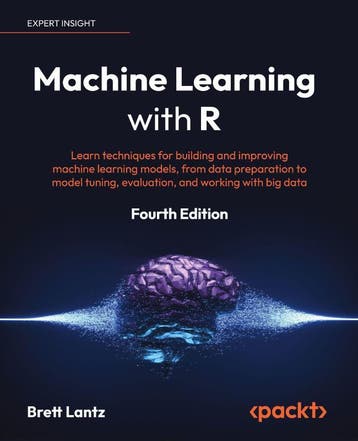 Machine Learning with R   Fourth Edition 9781801071321, Verzenden, Zo goed als nieuw