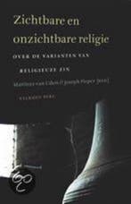Zichtbare en onzichtbare religie 9789056253158, Boeken, Verzenden, Gelezen
