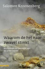 Waarom de hel naar zwavel stinkt | 9789045018768 | Salomon, Zo goed als nieuw, Salomon Kroonenberg