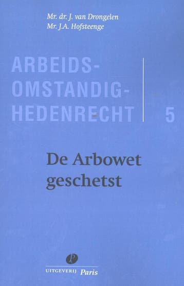 De Arbowet Geschetst | J. Drongelen; J.A. Hofsteenge | Nieuw, Ophalen of Verzenden, Nieuw, J. Drongelen; J.A. Hofsteenge