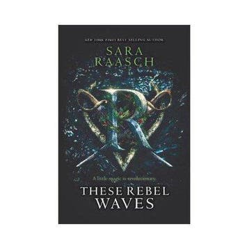 These Rebel Waves- These Rebel Waves - Sara Raasch, Verzenden, Zo goed als nieuw, Sara Raasch