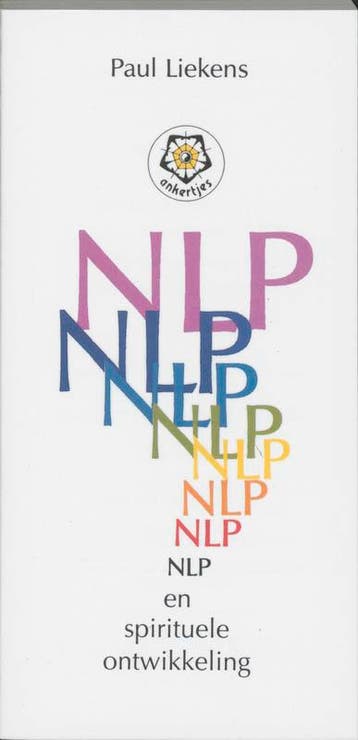 NLP en spirituele ontwikkeling / Ankertjes / 219, Verzenden, Gelezen, Paul Liekens