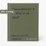 DierenAlarm! 4 -  Wie is de dief? 9789463244121, Boeken, Verzenden, Gelezen, Marion van de Coolwijk