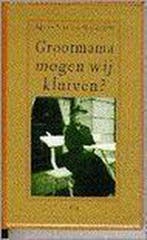 Grootmama mogen wij kluiven ? 9789060054703, Verzenden, Gelezen, A. Pauw van Wieldrecht