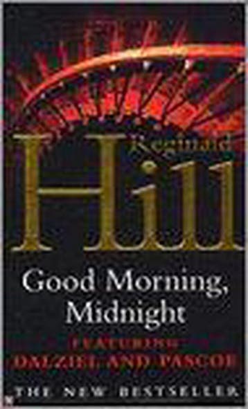 Good Morning, Midnight - Reginald Hill 9780007123438, Verzenden, Gelezen, Reginald Hill