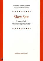 Slow Sex 9789078731030 B. Paardekooper, Verzenden, Zo goed als nieuw, B. Paardekooper