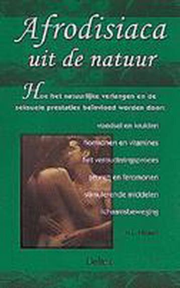 Afrodisiaca uit de natuur - N.L. Nickell 9789024374977, Verzenden, Gelezen, N.L. Nickell
