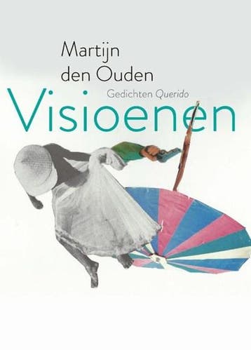 Visioenen | 9789021482965 | Martijn den Ouden, Boeken, Zo goed als nieuw, Martijn den Ouden