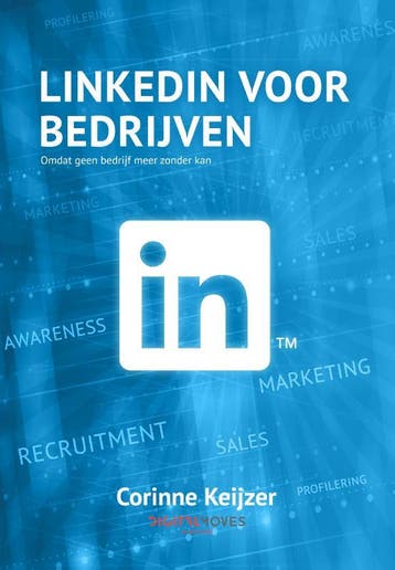 LinkedIn voor bedrijven 9789083011752, Verzenden, Zo goed als nieuw