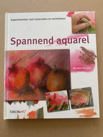 Spannend Aquerel  Experimenteer met Materialen en Technieken, Boeken, Verzenden, Zo goed als nieuw, Tekenen en Schilderen