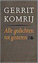 Alle gedichten tot gisteren 9789029526753 Gerrit Komrij, Verzenden, Gelezen, Gerrit Komrij