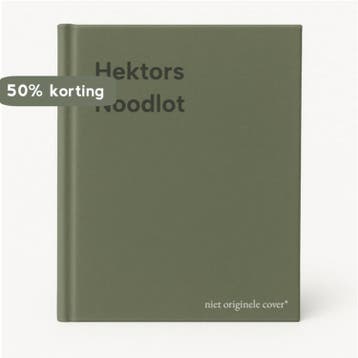 Hektors Noodlot 9789050270168, Verzenden, Gelezen