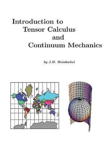 Introduction to Tensor Calculus and Continuum Mechanics, Verzenden, Gelezen, J.H. Heinbockel