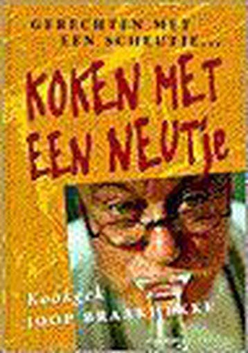 KOKEN MET EEN NEUTJE - J. Braakhekke 9789058600431, Verzenden, Gelezen, J. Braakhekke