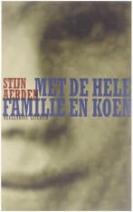 Met de hele familie en Koen / Meulenhoff editie / 2019, Boeken, Verzenden, Zo goed als nieuw, S. Aerden