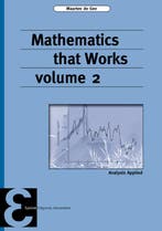 Mathematics that Works 2 9789050411684, Boeken, Verzenden, Zo goed als nieuw