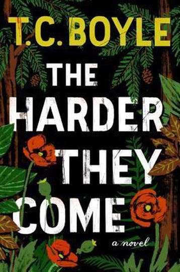 The Harder They Come - Tom Coraghessan Boyle 9780062349378, Verzenden, Zo goed als nieuw, Tom Coraghessan Boyle