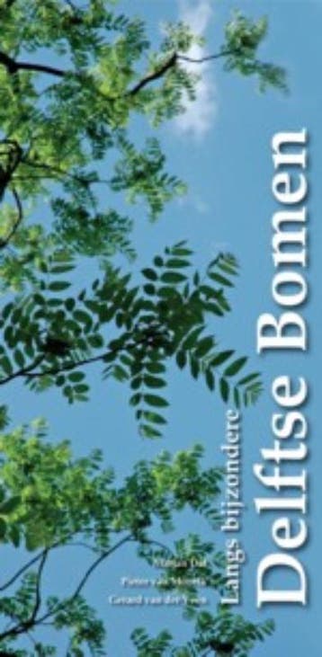 Langs bijzondere Delftse bomen 9789059721258, Verzenden, Gelezen