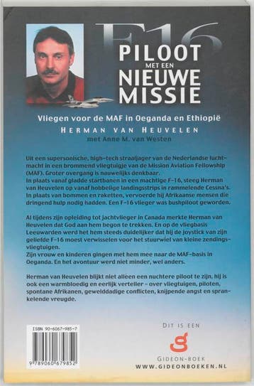 F-16 piloot met een nieuwe missie 9789060679852, Verzenden, Zo goed als nieuw, H. van Heuvelen