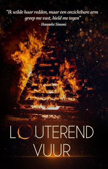 Louterend Vuur | Nieuw, Ophalen of Verzenden, Nieuw, Hanneke Simons; Mark Groot; Luc Vos; Akky Akkermans