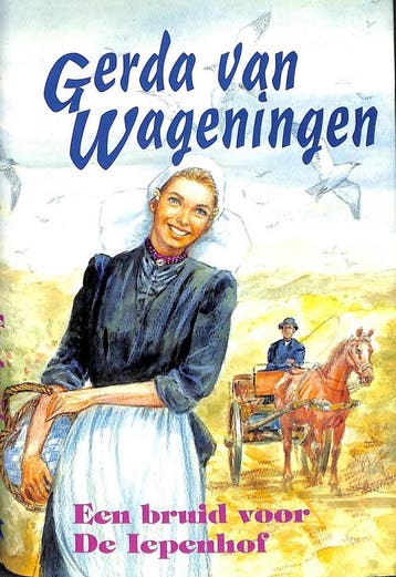 Een bruid voor de Iepenhof / Zomer en Keuning familieromans, Verzenden, Zo goed als nieuw, Gerda van Wageningen