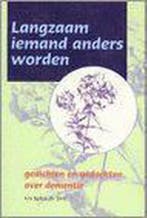 LANGZAAM IEMAND ANDERS WORDEN 9789071156533, Verzenden, Gelezen, Ina Sipkes de Smit