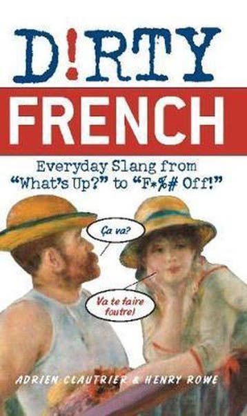 Dirty French - Adrien Clautrier 9781569756584, Verzenden, Gelezen, Adrien Clautrier