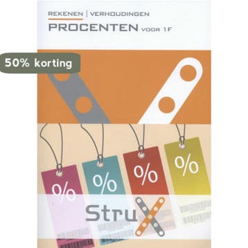 Rekenen verhoudingen / Procenten voor 1F / StruX, Verzenden, Zo goed als nieuw, Piet Bandstra