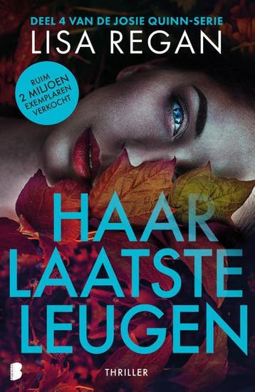 Haar laatste leugen / Josie Quinn / 4 - Lisa Regan, Verzenden, Zo goed als nieuw, Lisa Regan