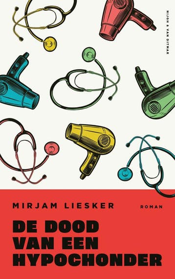 De dood van een hypochonder 9789038815879 Mirjam Liesker, Verzenden, Zo goed als nieuw, Mirjam Liesker