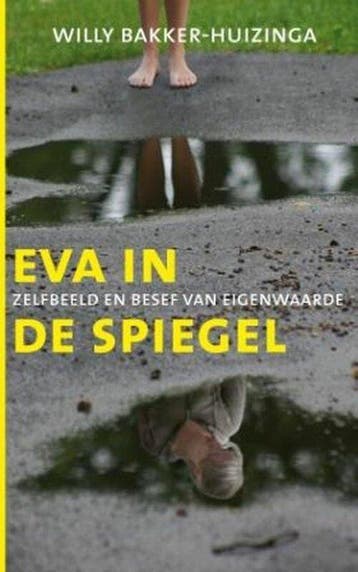 Eva In De Spiegel - Huizinga, Verzenden, Gelezen