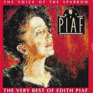 cd - Edith Piaf - The Voice Of The Sparrow: The Very Best..., Verzenden, Zo goed als nieuw