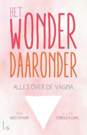 Het wonder daaronder | 9789024578016 | Nina Brochmann ;, Zo goed als nieuw, Nina Brochmann ; Ellen Stokken Dahl