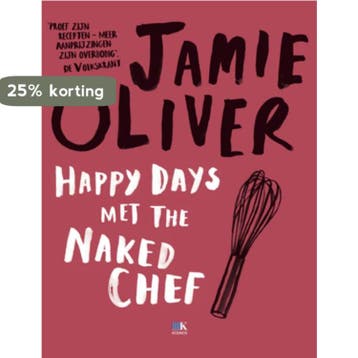 Happy Days met the Naked Chef 9789021546766, Boeken, Verzenden, Gelezen