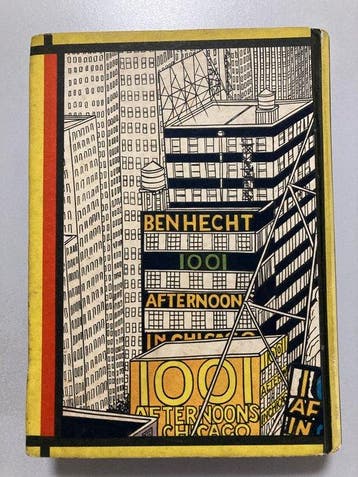 Ben Hecht - 1001 Afternoons in Chicago 1930 First Japanese, Antiek en Kunst
