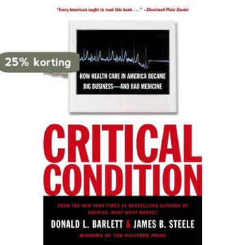 Critical Condition 9780767910750 Donald L. Barlett, Verzenden, Gelezen, Donald L. Barlett