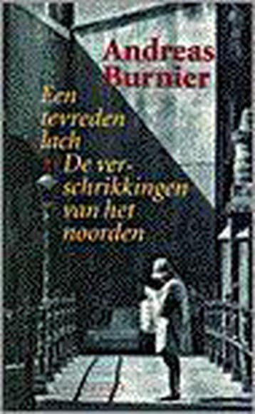 Een tevreden lach ; De verschrikkingen van het noorden /, Verzenden, Gelezen, A. Burnier
